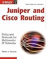 Juniper and Cisco Routing Juniper and Cisco Routing