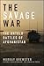 The Savage War: The Untold Battles of Afghanistan