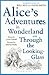 Alice's Adventures In Wonderland and Through The Looking Glass by Lewis Carroll