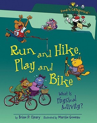 Run and Hike, Play and Bike: What Is Physical Activity? (Food Is Categorical)