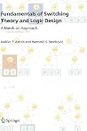 Fundamentals of Switching Theory and Logic Design: A Hands on Approach Fundamentals of Switching Theory and Logic Design: A Hands on Approach