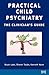 Practical Child Psychiatry: The Clinician's Guide