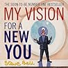 My Vision for a New You My Vision for a New You