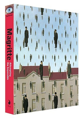 Magritte: Attempting the Impossible (Hardcover)