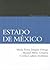 Estado de Mexico (Historia Breve / Brief History) (Spanish Edition)
