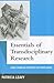 Essentials of Transdisciplinary Research: Using Problem-Centered Methodologies (Volume 6) (Qualitative Essentials)