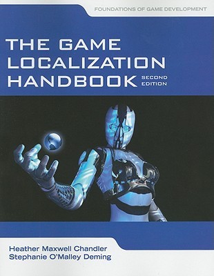 The Game Localization Handbook: . (Paperback)
