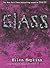 Glass (Crank, #2)