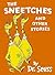 The Sneetches and Other Stories by Dr. Seuss The Sneetches and Other Stories by Dr. Seuss