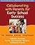 Collaborating with Parents for Early School Success: The Achieving-Behaving-Caring Program (The Guilford Practical Intervention in the Schools Series)