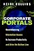 Corporate Portals: Revolutionizing Information Access to Increase Productivity and Drive the Bottom Line