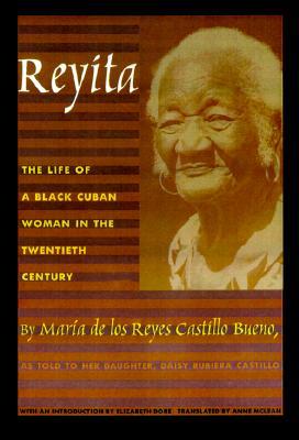 Reyita: The Life of a Black Cuban Woman in the Twentieth Century (Paperback)