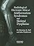 Radiological Atlas of Malformation Syndromes and Skeletal Dysplasias