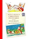 Aunt Olga's Christmas Postcards by Kevin Major