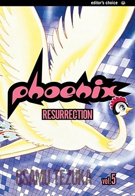 Phoenix, Vol. 5: Resurrection (Paperback)