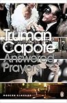 Answered Prayers by Truman Capote