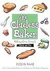 The Clueless Baker: Learning to Bake from Scratch (The Clueless series)