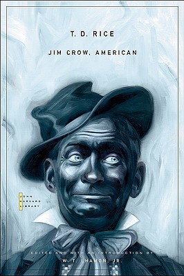 Jim Crow, American: Selected Songs and Plays (The John Harvard Library)