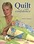 Quilt With Confidence