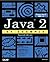 Java 2 by Example