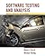 Software Testing and Analysis: Process, Principles and Techniques: Process, Principles, and Techniques