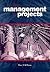 The Management of Projects