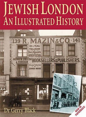 Jewish London: An Illustrated History (Paperback)