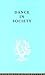 Dance In Society Ils 85 by Frances Rust