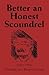 Better an Honest Scoundrel: Chronicles of a Western Lawman