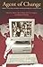 Agent of Change: Print Culture Studies after Elizabeth L. Eisenstein (Studies in Print Culture and the History of the Book)