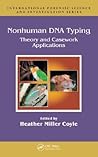Nonhuman DNA Typing: Theory and Casework Applications (International Forensic Science and Investigation)