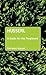 Husserl: A Guide for the Perplexed (Guides for the Perplexed)
