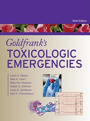 Goldfrank's Toxicologic Emergencies, Ninth Edition (Hardcover)