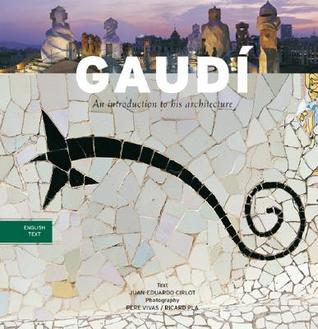 Gaudí: An Introduction to His Architecture (Paperback)