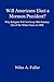Will Americans Elect a Mormon President? Why Religion Will Not Keep Mitt Romney Out of the White House in 2008