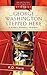 George Washington Stepped Here (Karen Maxwell, #1)