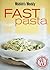 Fast Pasta (Australian Women's Weekly)