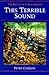 This Terrible Sound: The Ba...