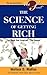 The Science of Getting Rich: Financial Success Through Creative Thought