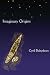 Imaginary Origins: Selected Poems 1972–2003