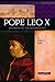 Pope Leo X: Opponent of the...
