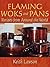 Flaming Woks and Pans by Keith Lawson