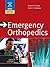 Emergency Orthopedics (Emergency Orthopedics: The Extremities)