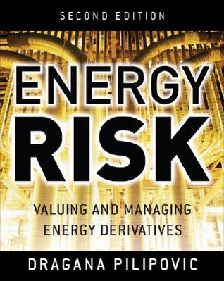 Energy Risk: Valuing and Managing Energy Derivatives (Hardcover)