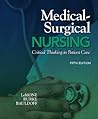 Medical-Surgical Nursing: Critical Thinking in Patient Care