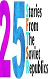 25 Stories from the Soviet Republics