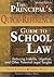 The Principal′s Quick-Reference Guide to School Law: Reducing Liability, Litigation, and Other Potential Legal Tangles