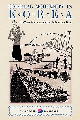 Colonial Modernity in Korea (Paperback)
