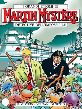 Martin Mystère n. 234: Il mistero dei nani di gesso