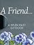 A Friend